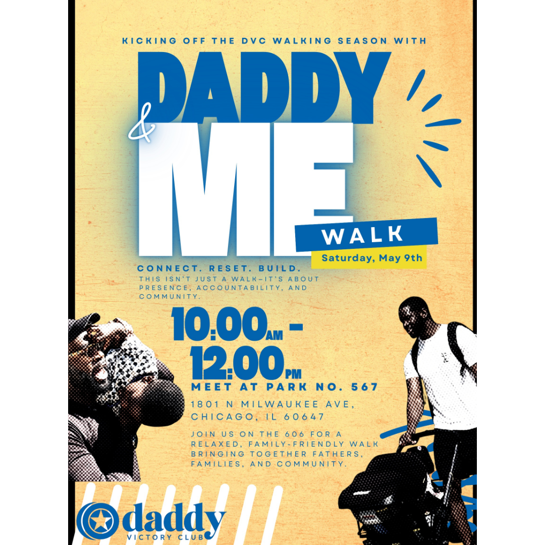 Daddy &amp; Me Walk