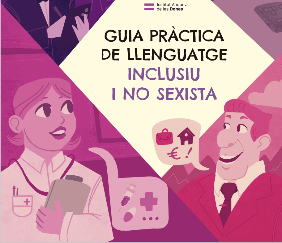 Guia pràctica de llenguatge inclusiu i no sexista (IAD, Govern Andorra)