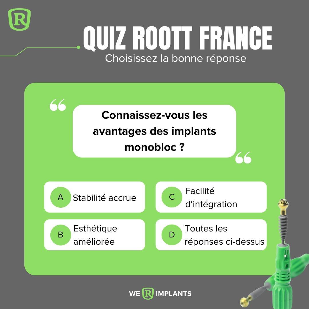 🧠 Quiz ROOTT France : Connaissez-vous les avantages des implants monobloc ?

Les implants monobloc offrent une solution r&eacute;volutionnaire pour les patients et les praticiens, mais savez-vous pourquoi ?

Testez vos connaissances avec ce mini qui