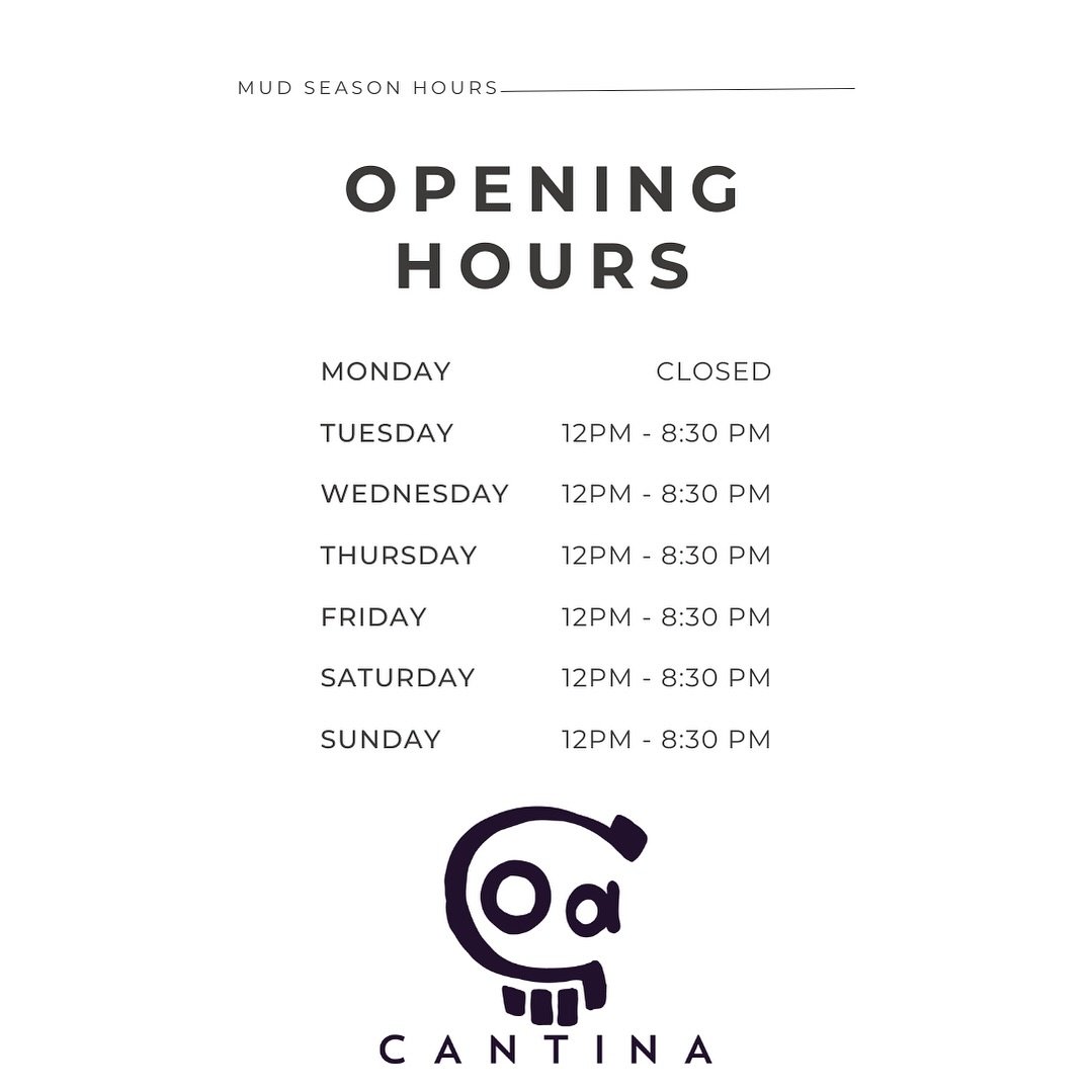 Updated mud season hours! Closed Mondays. Open at noon Tuesday-Sunday!!