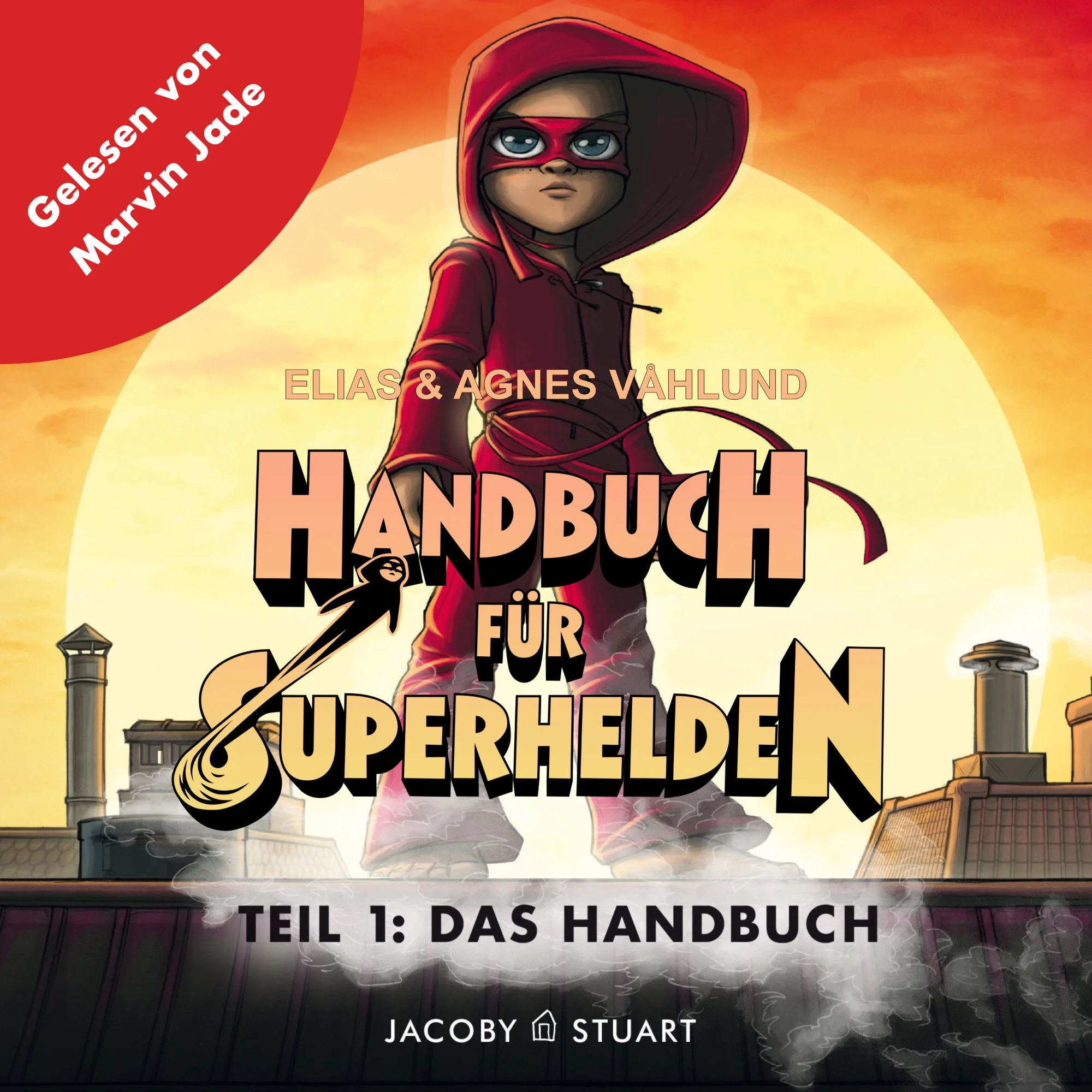 Handbuch für Superhelden Teil 1: Das Handbuch