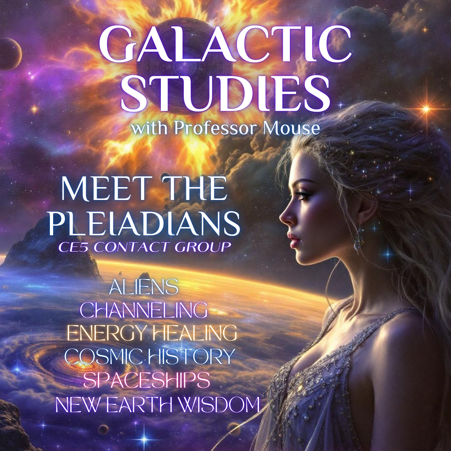 Galactic Studies: Meet the Pleiadians