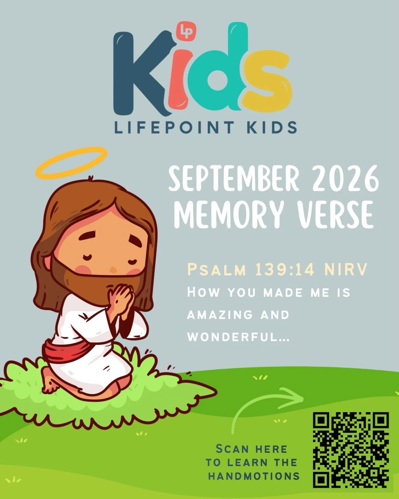 LP Families&hellip;

This month our Early Learners are memorizing Psalm 139:14 (NIRV):

&ldquo;How you made me is amazing and wonderful...&rdquo;
What a beautiful truth for our kids to carry with them &mdash; that they were made by God, on purpose, a