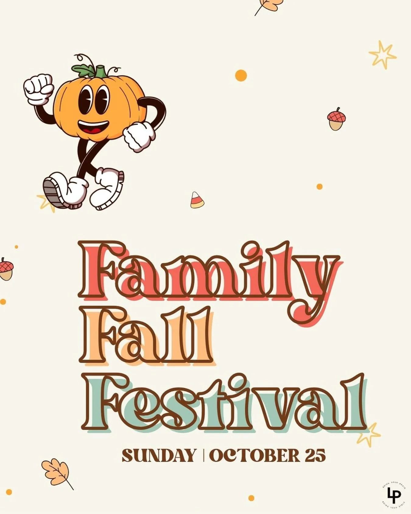 Happy Saturday Lifepoint family! Mark your calendars for Sunday, October 25 for our Family Fall Festival. More details to come, so stay tuned!