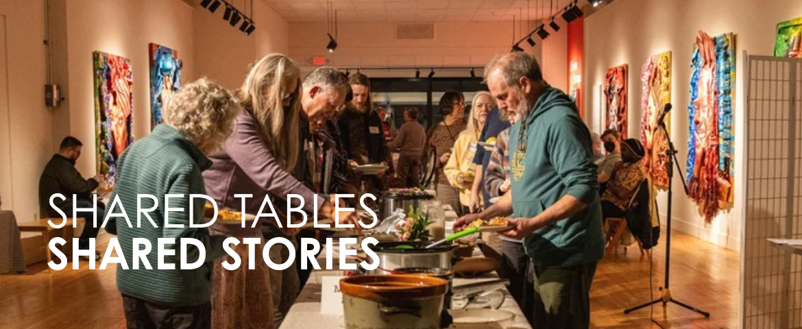 Van Buren: Shared Tables, Shared Stories Potluck Supper