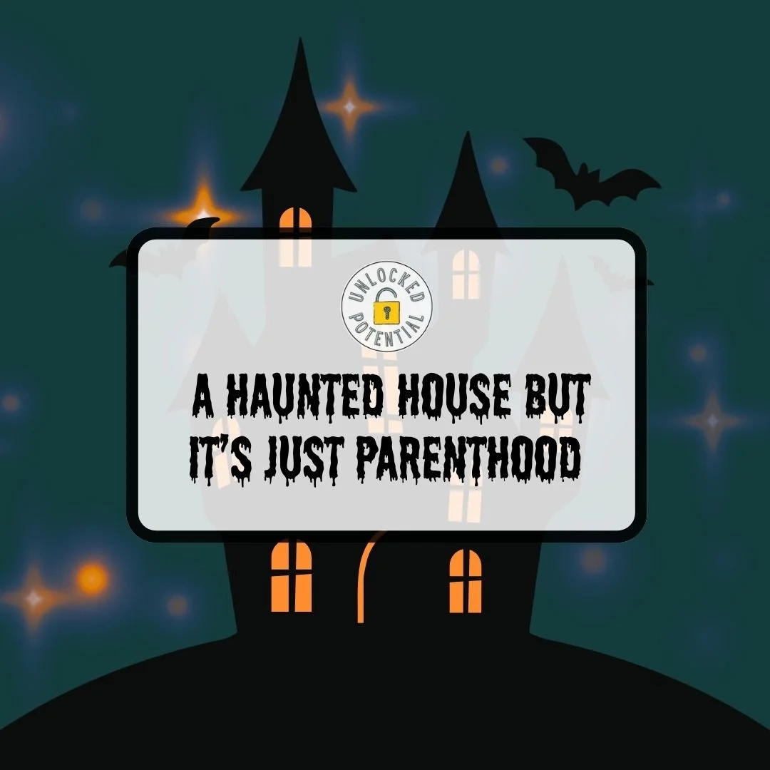 Happy spooky season 👻🎃
🆙🔐
Don't forget our parenting group starts November 13th! Check out our website www.unlockedpotentialwv.com for details 
 #ParentHumor #momlife #parentinglife #mom #workingmom