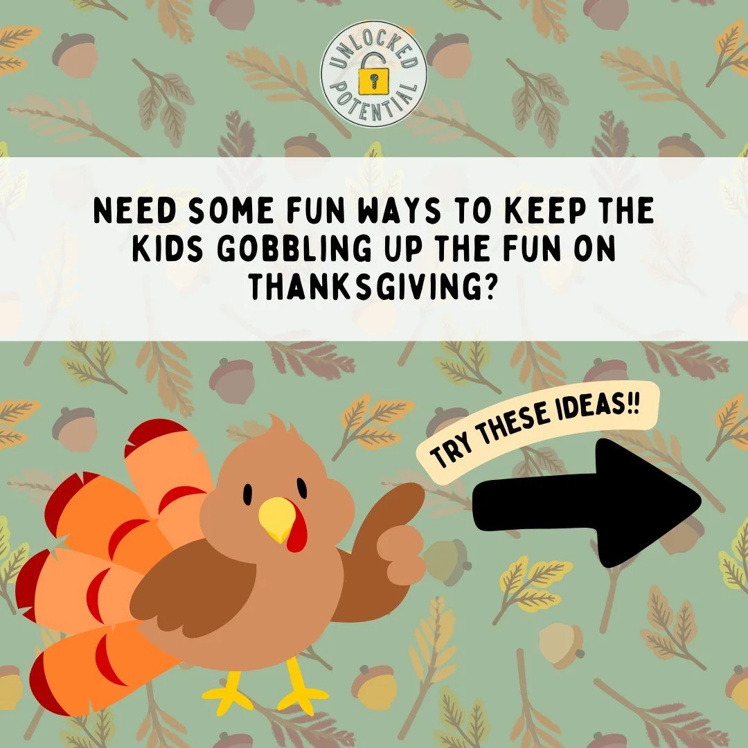 Looking for ideas for your little turkeys this long weekend? Check these out! Our favorite is the gratitude turkey. Here's the link to download yours - https://www.unlockedpotentialwv.com/s/Gratitude-Turkey_UP.pdf

🆙🔐

 #ForeverGrateful #thanksgivi