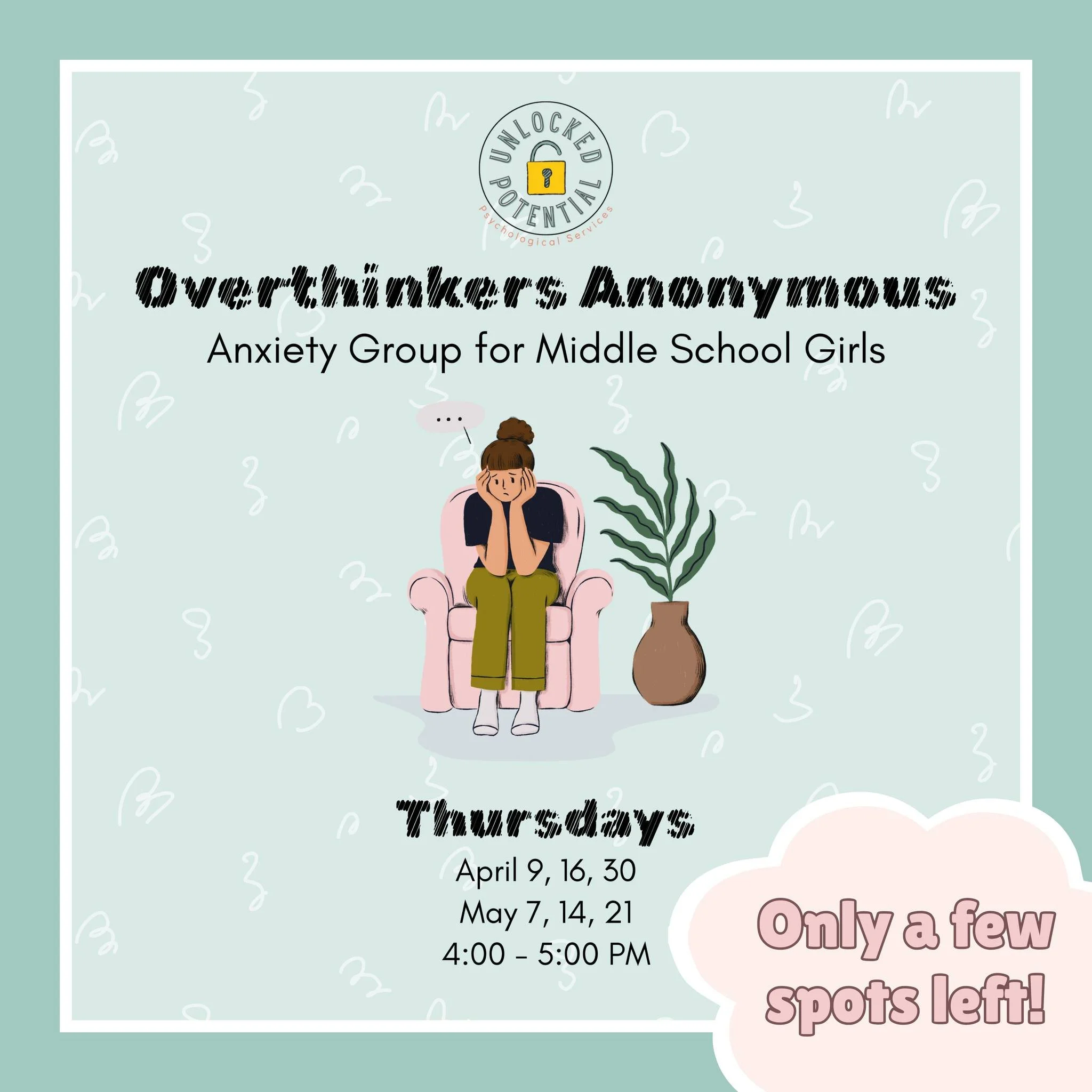 Only a few spots left in our upcoming Overthinkers Anonymous anxiety group designed for middle school girls. Call or email our office today to sign up!

📞 (304) 207-0060
✉ info@unlockedpotentialwv.com

Overthinkers Anonymous will meet at Unlocked Po