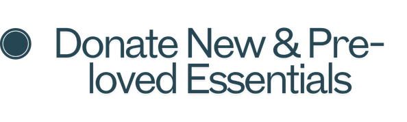 Logo for a donation campaign with the text 'Donate New & Pre-loved Essentials'