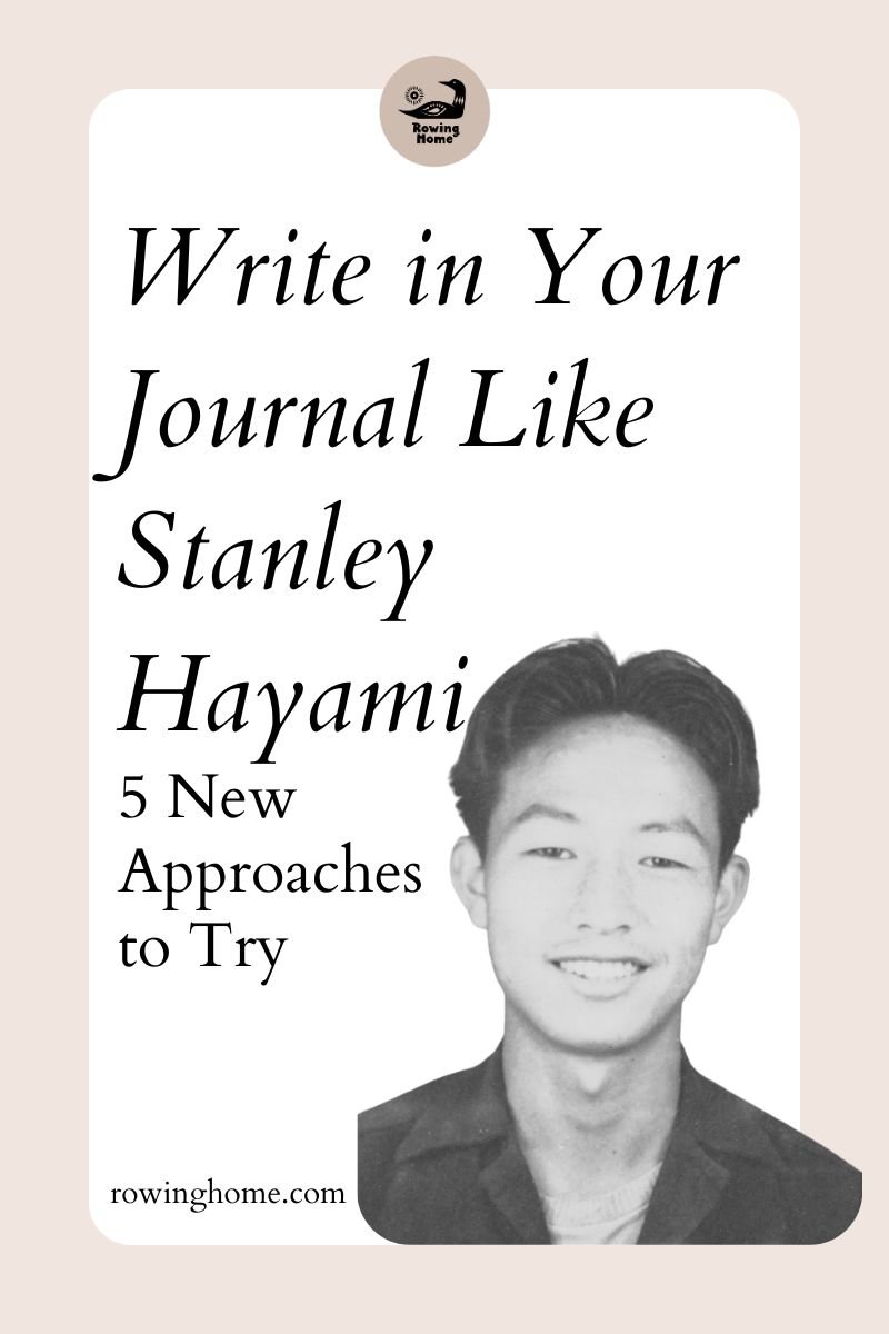 Write in Your Journal Like Stanley Hayami: 5 Approaches to Try 