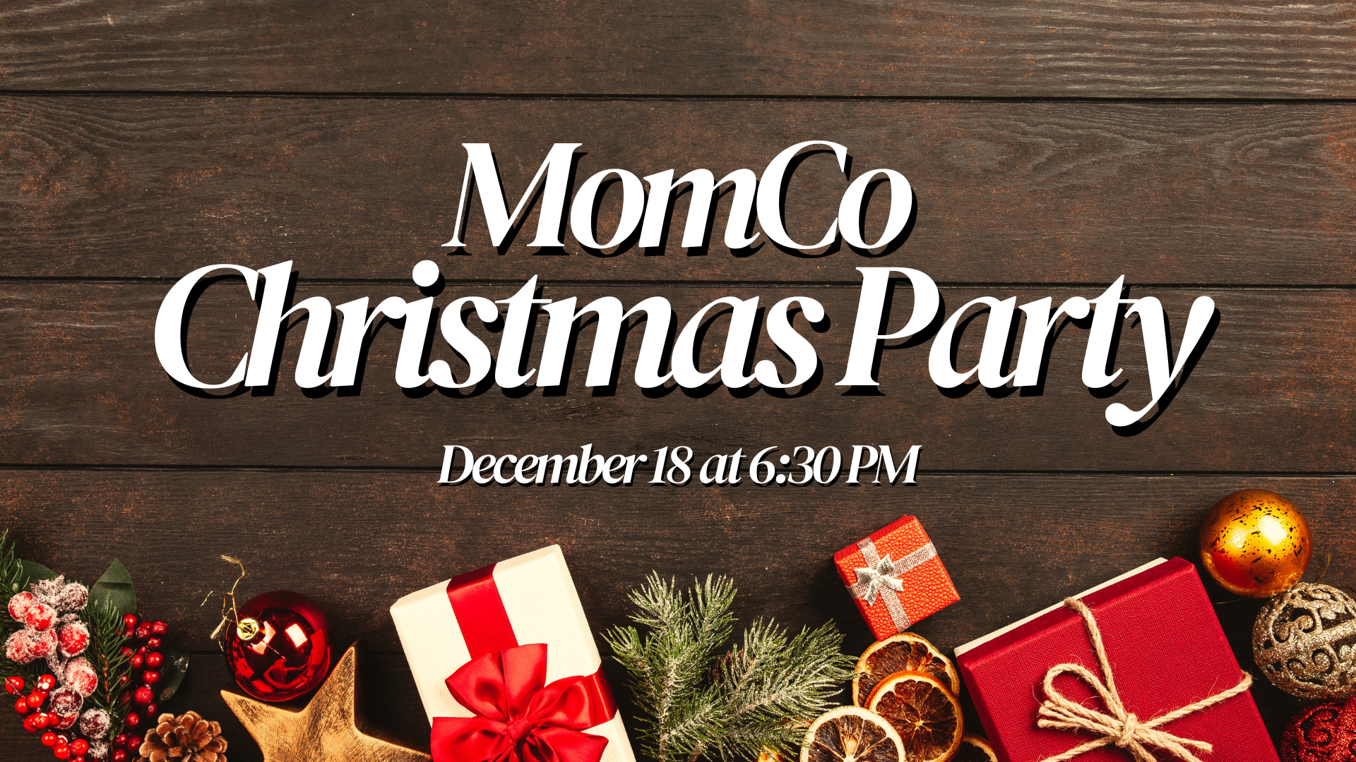 MomCo Christmas Party