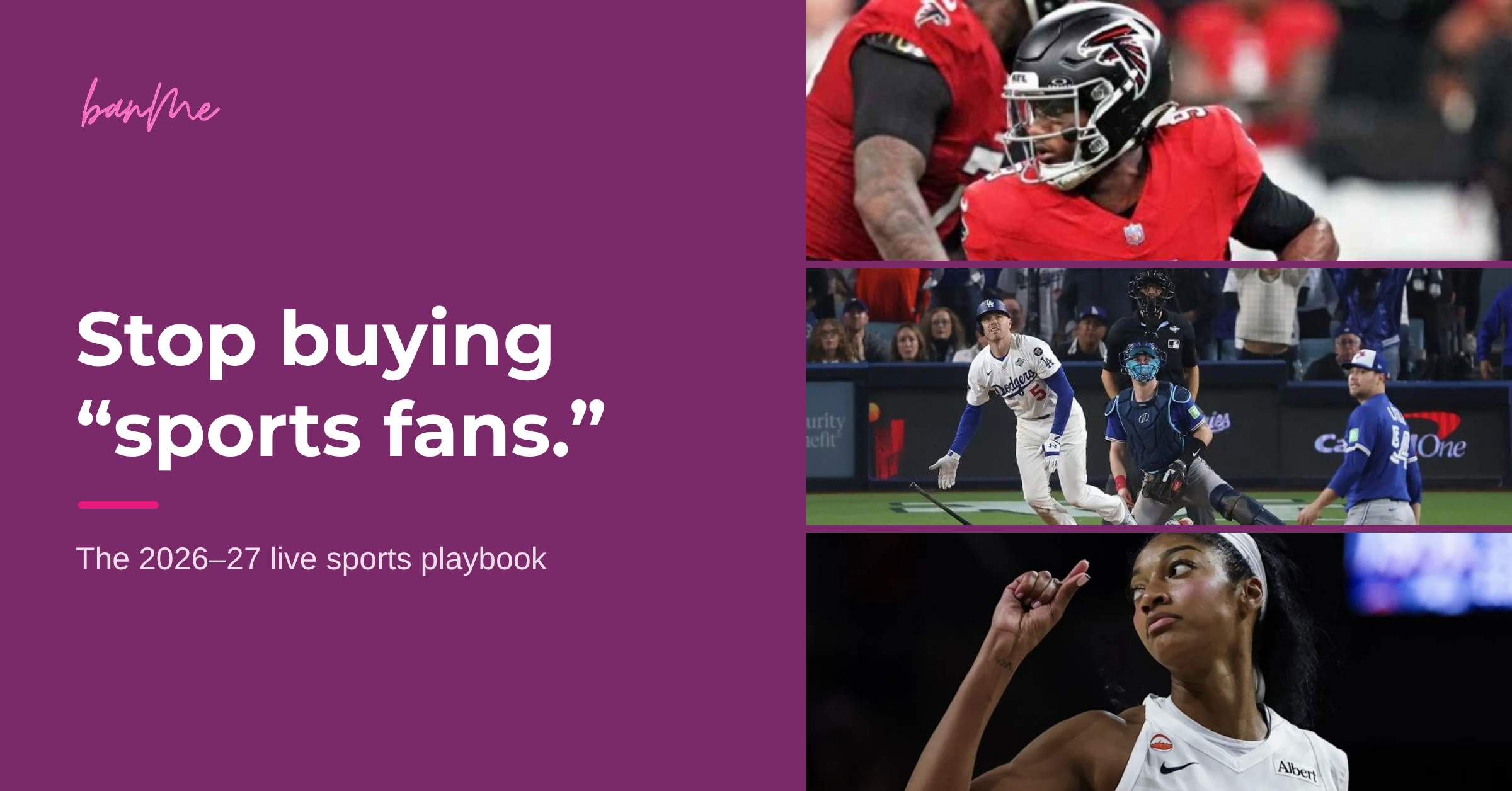 Stop Buying "Sports Fans": A Media Buyer's Playbook for the 2026–27 Live Sports Calendar