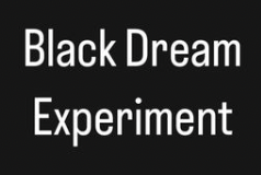 Black Dream Experiment.png
