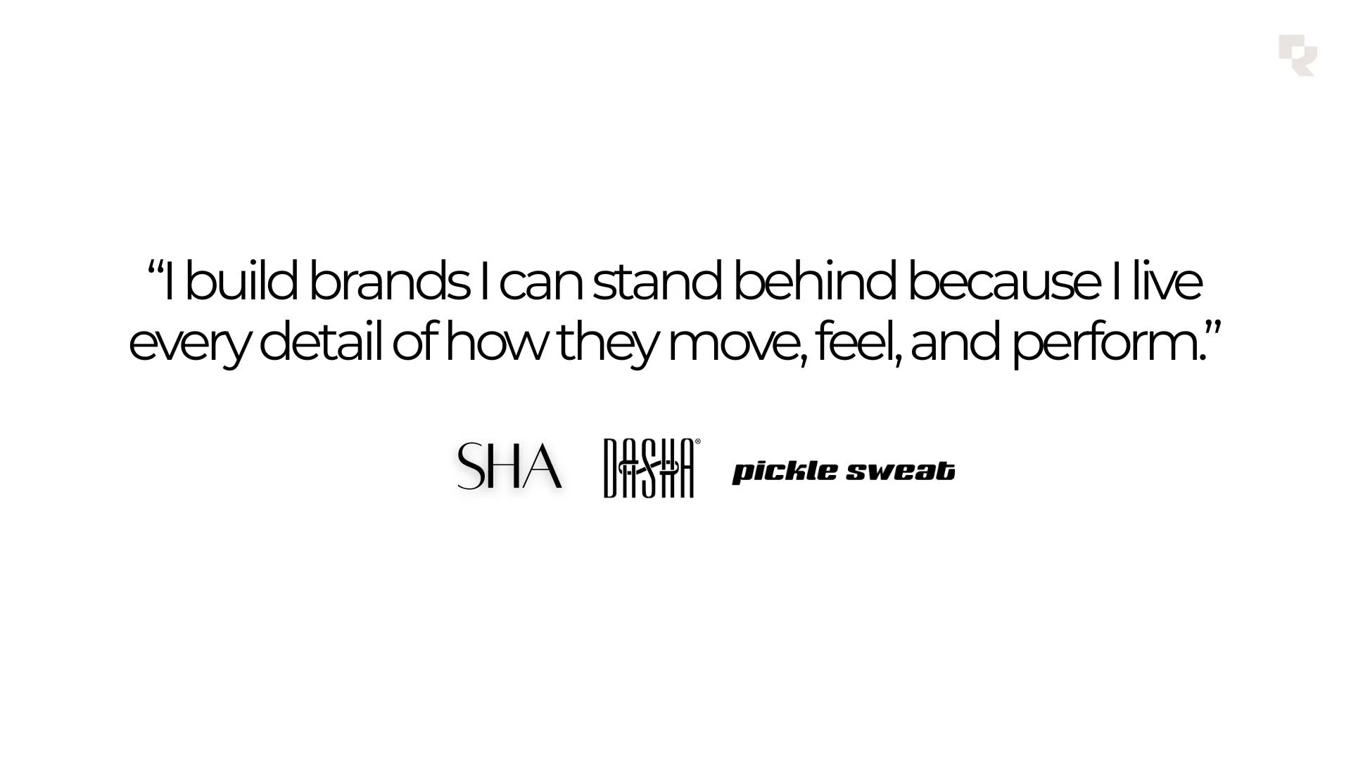 A quote from  SHA, Dasha, and Pickle Sweat
