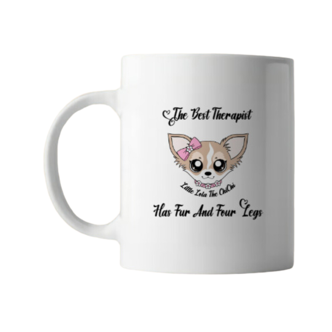 LITTLE LOLA THE CHICHI MY THERAPIST MUG