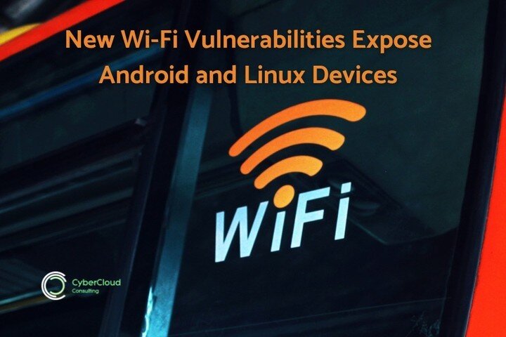 Cybersecurity experts have detected two vulnerabilities in open-source Wi-Fi software used in Android, Linux, and ChromeOS devices that could deceive users into connecting to a fake network or enable an attacker to access a trusted network without a 
