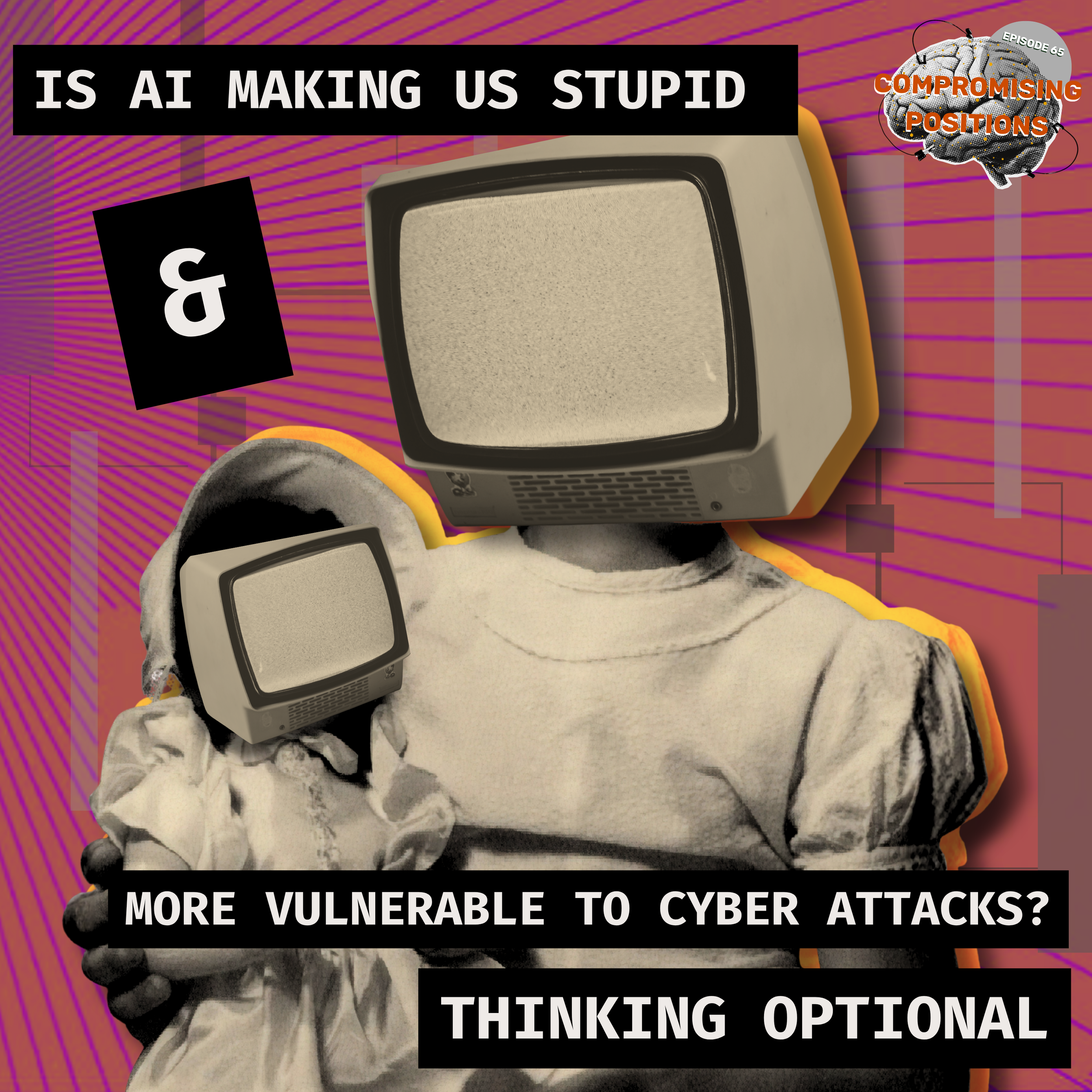Thinking Optional: Is AI Making Us Stupid AND More Vulnerable to Cyber Attacks?
