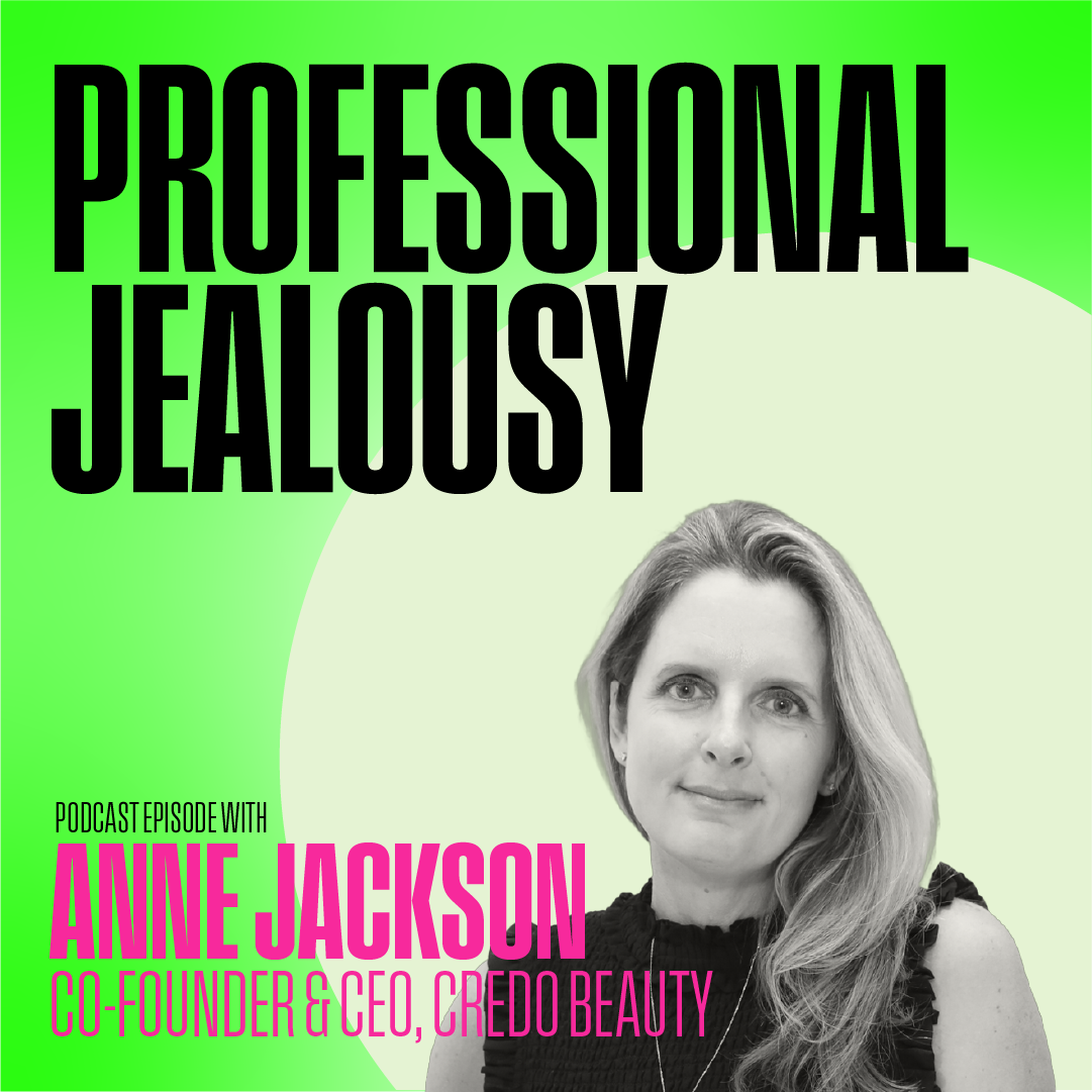 Ep.20 / Annie Jackson, Founder &amp; CEO, Credo Beauty