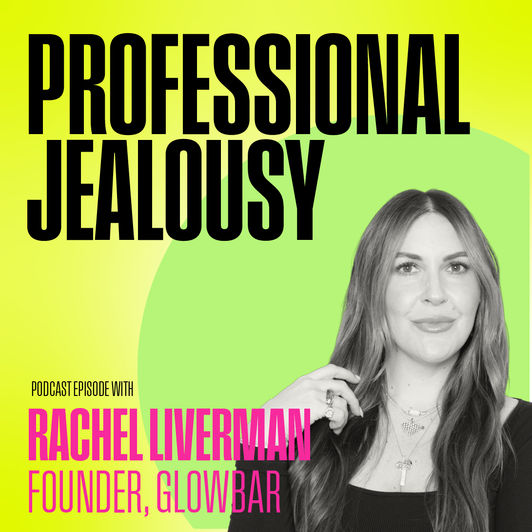 Ep.26 / Rachel Liverman, Founder, Glowbar