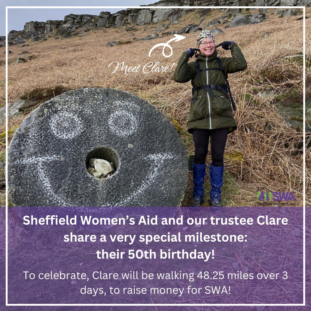 In just under one months time, our trustee Clare will set off on her 3 day journey to celebrate SWA's and her own 50th birthday!
Clare will be raising money on her sponsored walk for SWA to continue supporting the women and children in our refuges. S