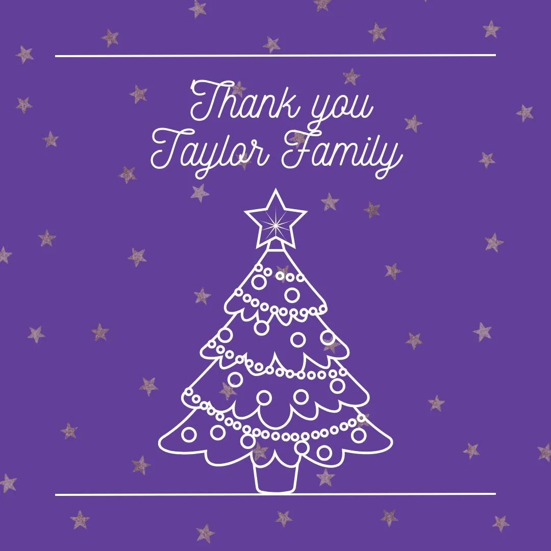 We wanted to say a special thank you to the Taylor family and let them know how sincerely we appreciate their generous donation this festive season. 

Their kindness will help us to continue to support our women and children in refuge and we thought 