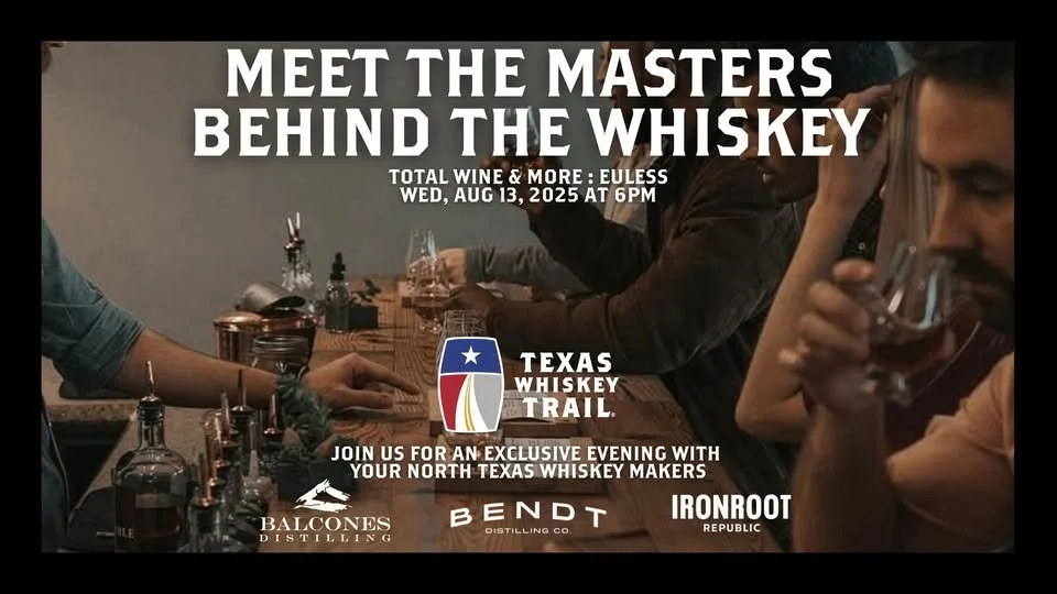 Discover North Texas Whiskey at Total Wine in Euless – Aug 13 Event