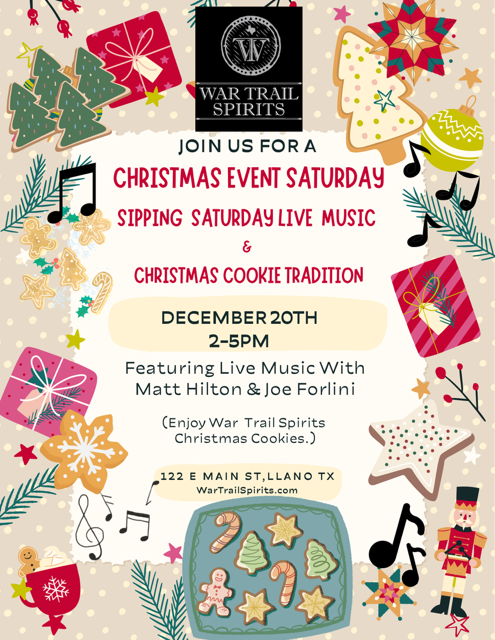 War Trail Spirits Sipping Saturday Live Music & Christmas Cookie Tradition | Llano TX (Dec 20, 2025)