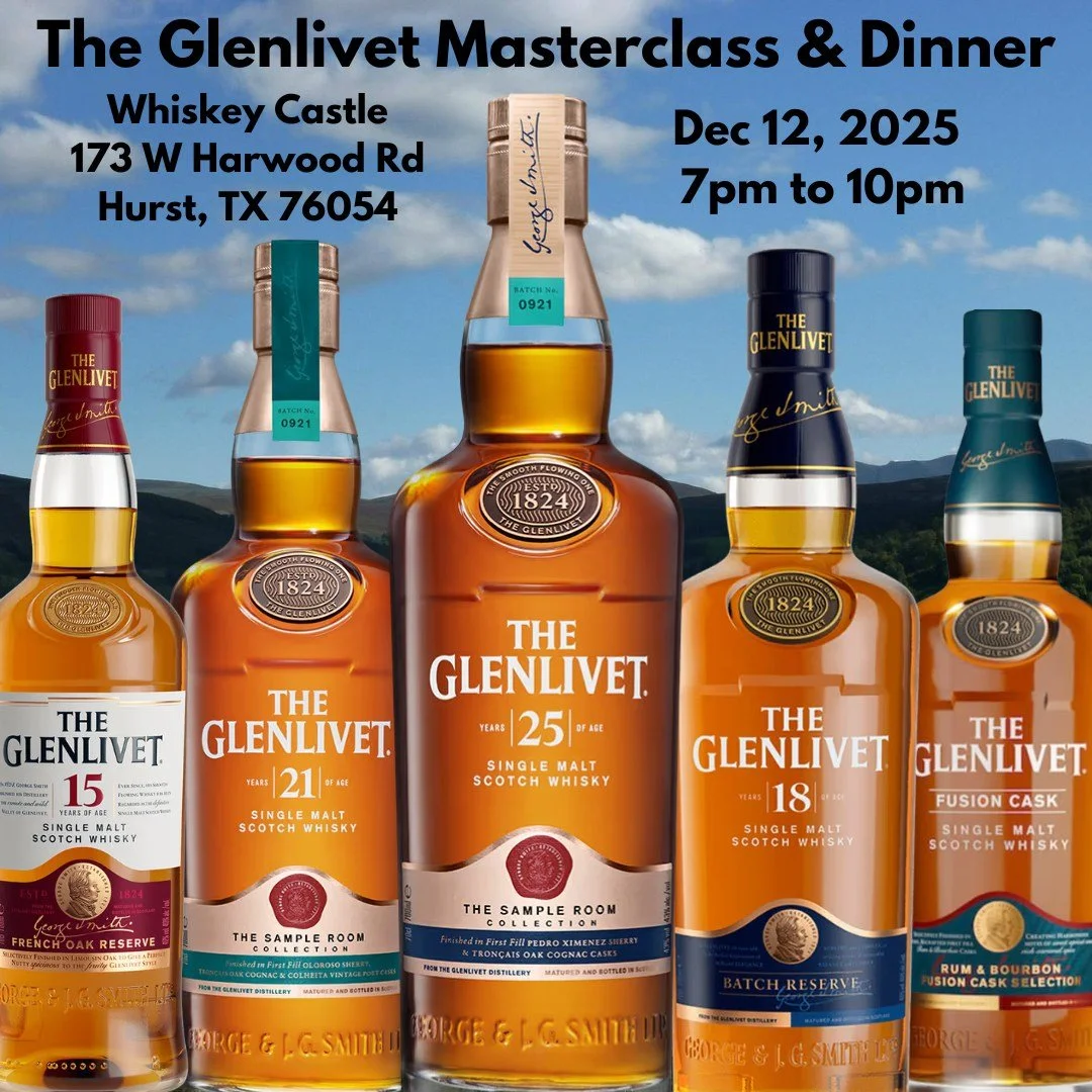 The Glenlivet Masterclass & Dinner at The Whiskey Castle | Dec 12, 2025 | Hurst TX