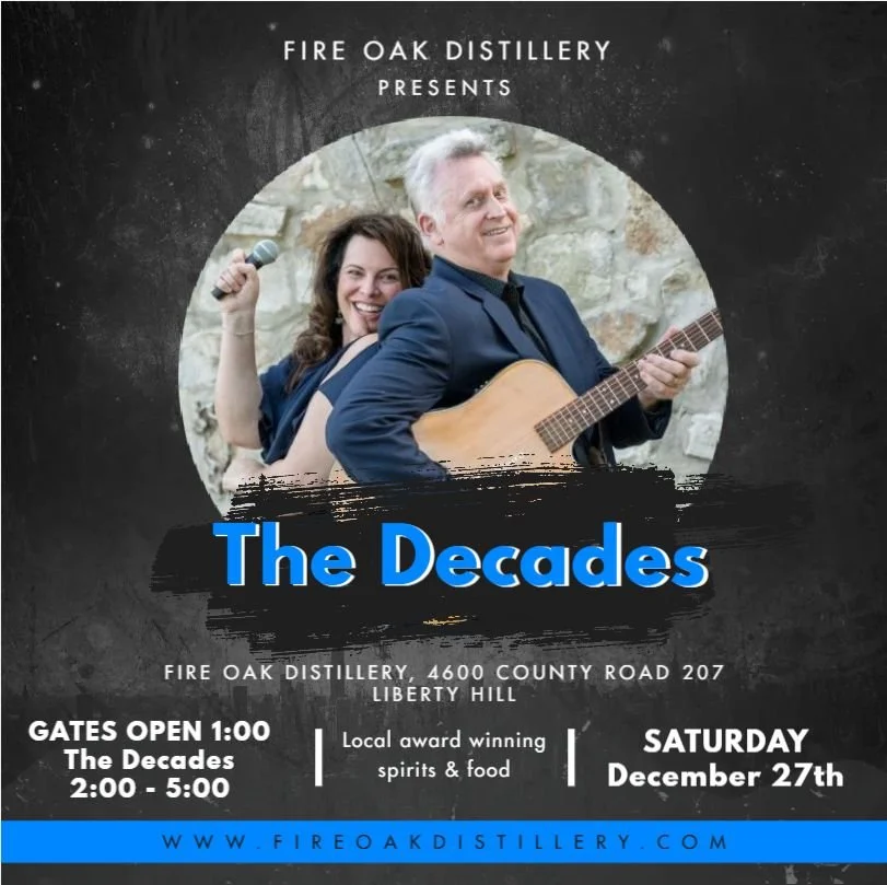 End-of-Year Celebration with The Decades at Fire Oak Distillery | Dec 27, 2025 | Hill Country Event