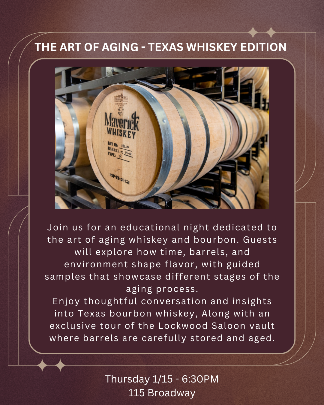 The Art of Aging – Texas Whiskey Edition  Maverick Distilling | San Antonio, TX