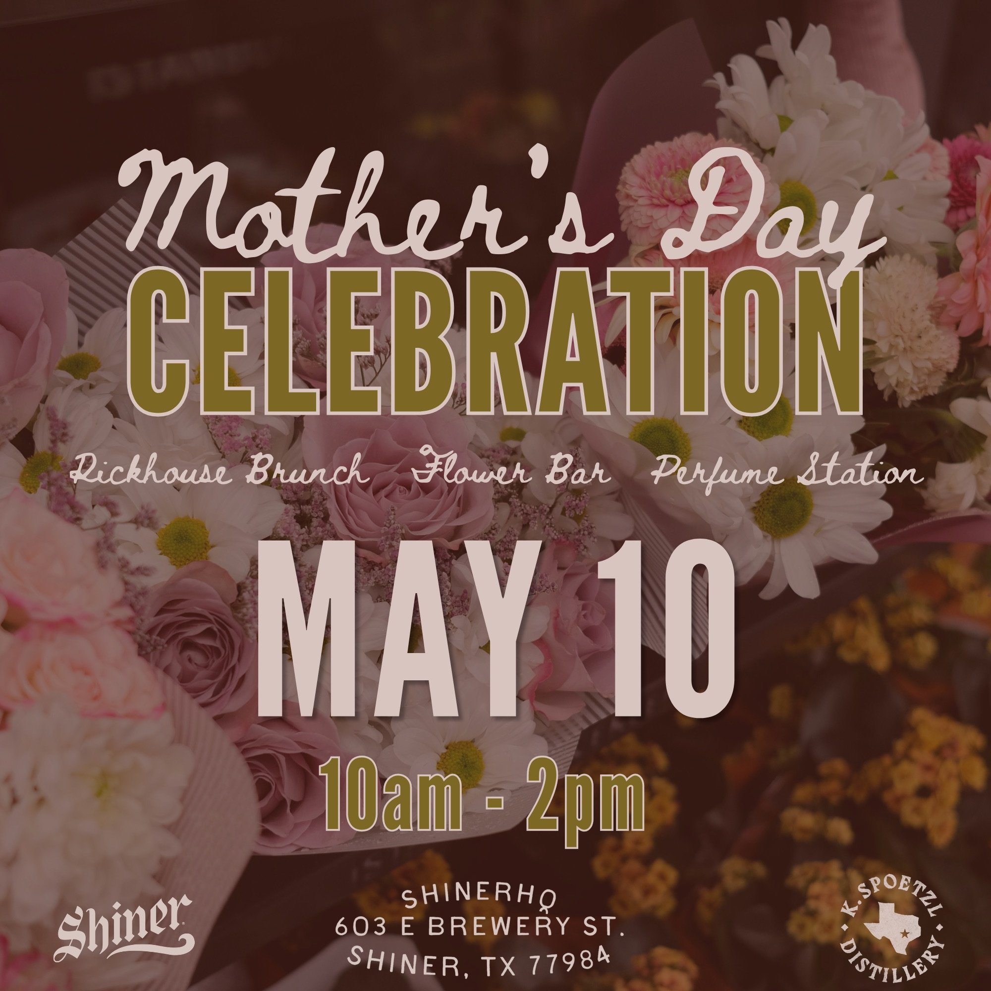 Mother’s Day Celebration at K. Spoetzl Distillery in Shiner, TX