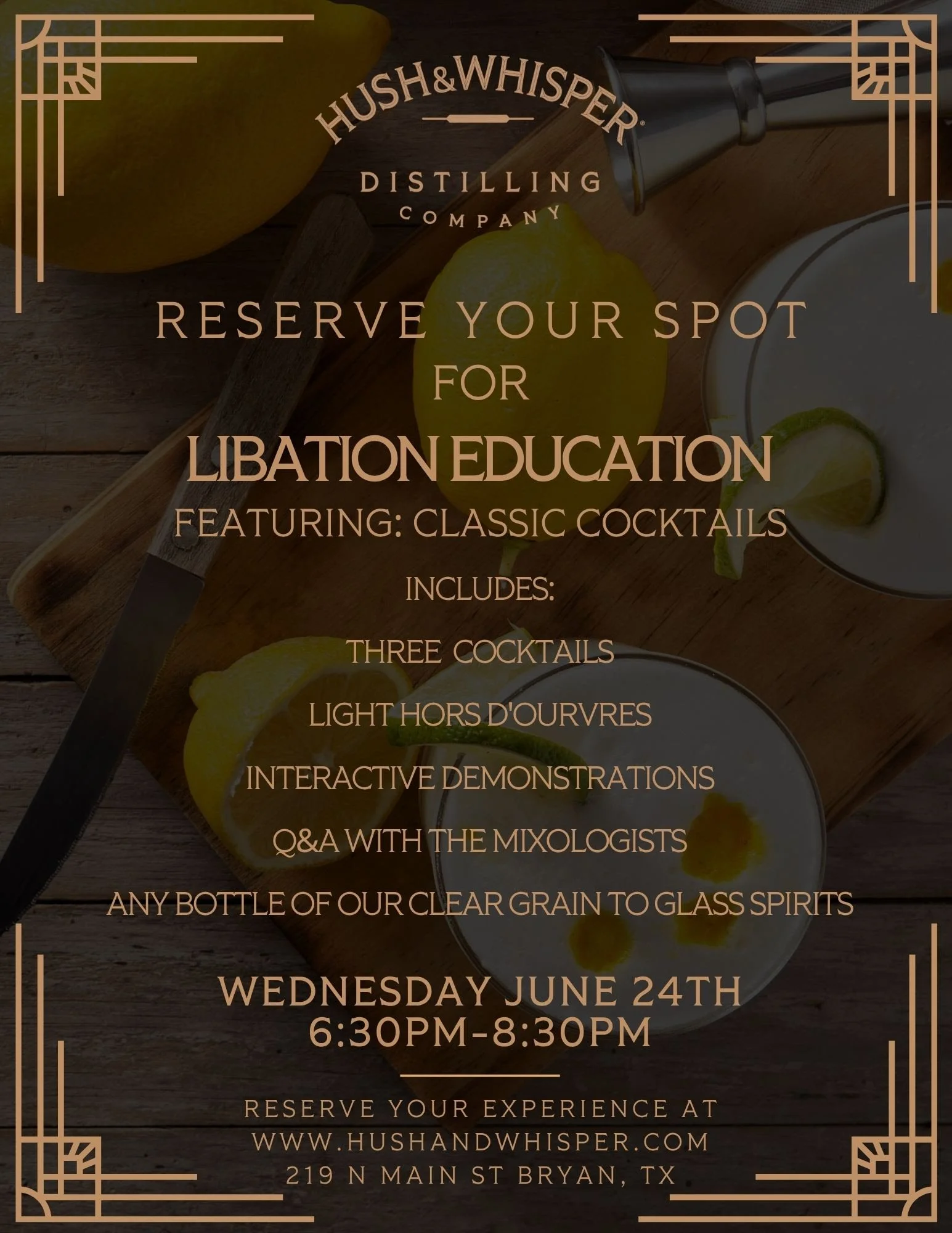 Libation Education Cocktail Class at Hush & Whisper Distilling Co. | Bryan, TX