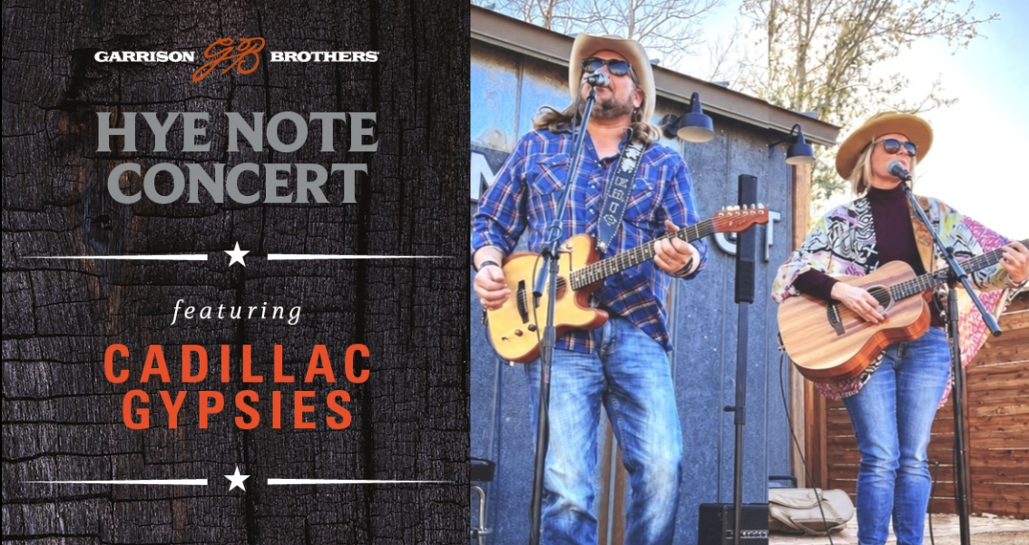 Cadillac Gypsies at Garrison Brothers | Hye Note Concert