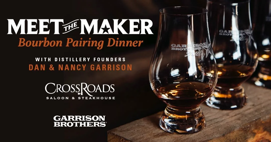 Garrison Brothers Bourbon Dinner with Dan &amp; Nancy Garrison