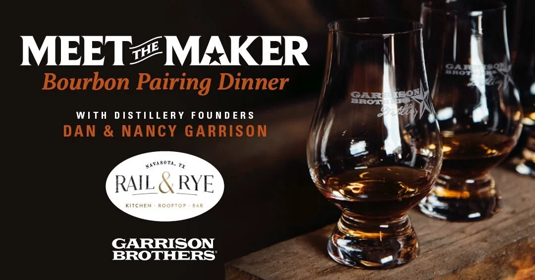 Garrison Brothers Bourbon Dinner in Navasota | Sept. 10