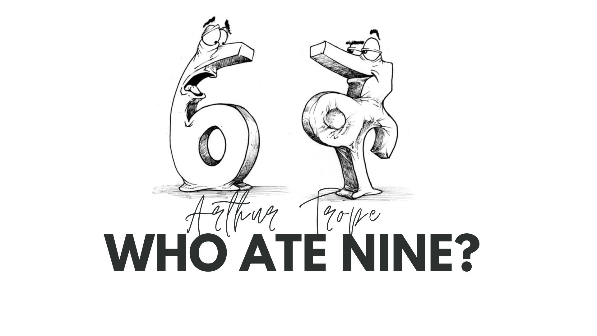 Who Ate Nine?