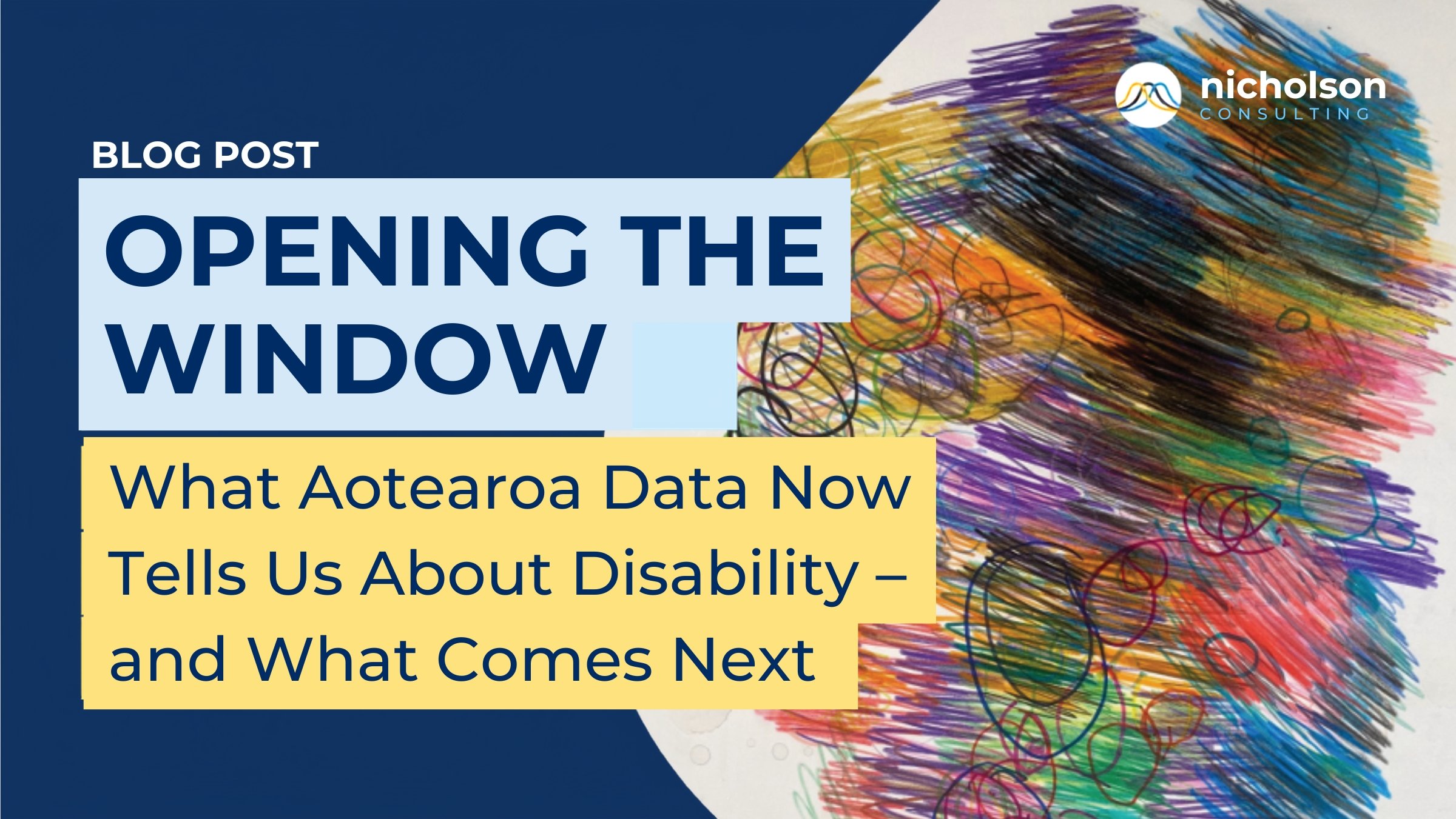 Opening the Window: What Aotearoa Data Now Tells Us About Disability – and What Comes Next