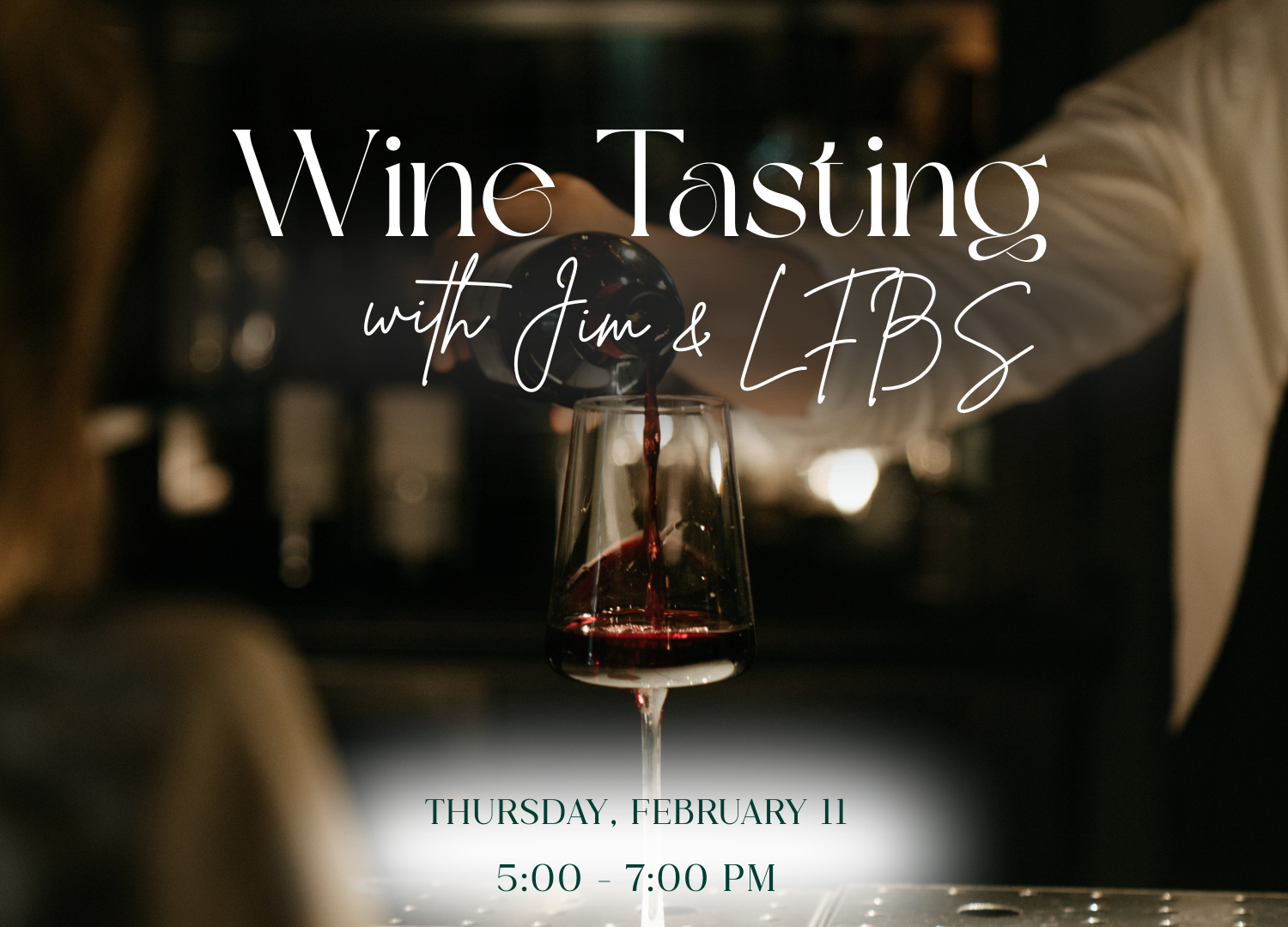 Wine Tasting with Jim &amp; LFBS