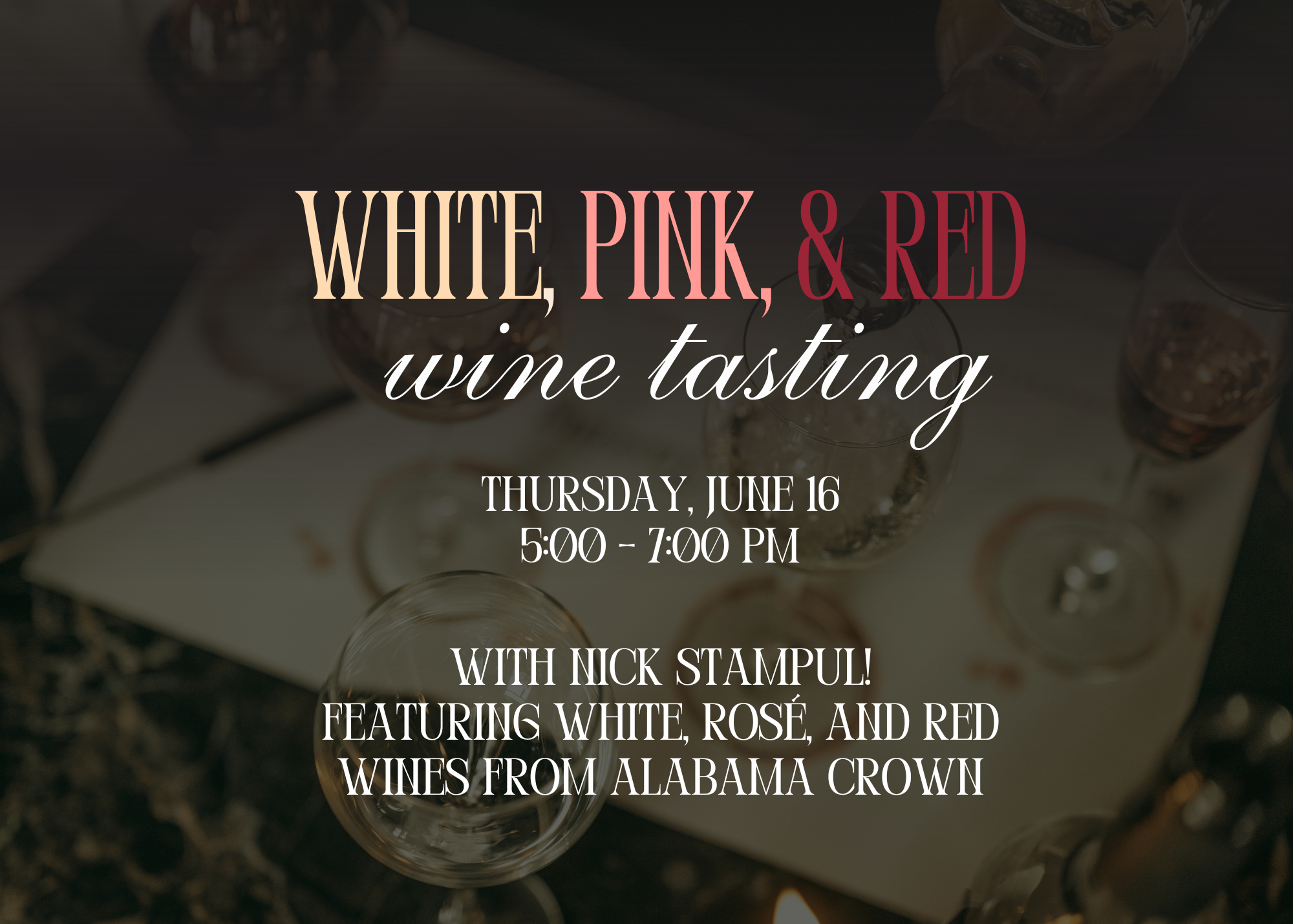 White, Pink, and Red Wine Tasting