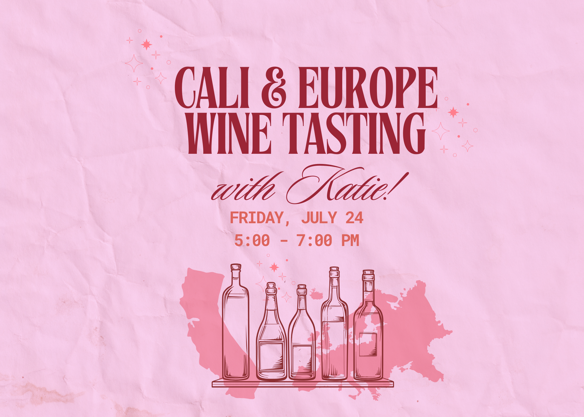 Cali & Europe Wine Tasting with Katie