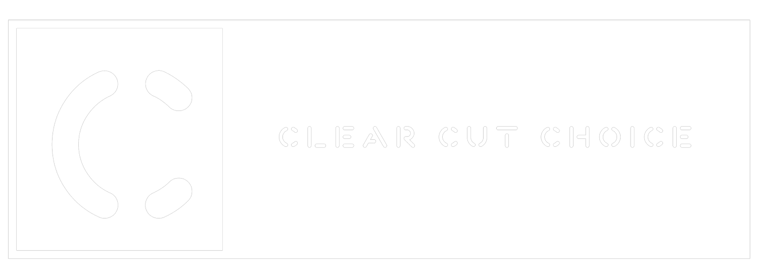 Clear Cut Choice