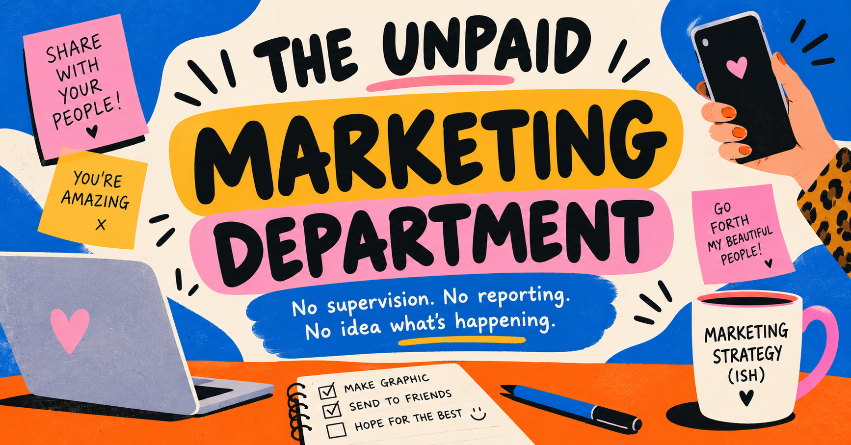 Colourful Gen + Tonic illustration reading 'The Unpaid Marketing Department', featuring a laptop, phone, coffee mug and checklist celebrating word-of-mouth marketing without social media.