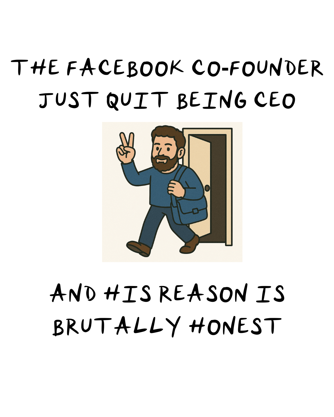 The Facebook Co-Founder Just Quit Being CEO—And His Reason Is Brutally Honest