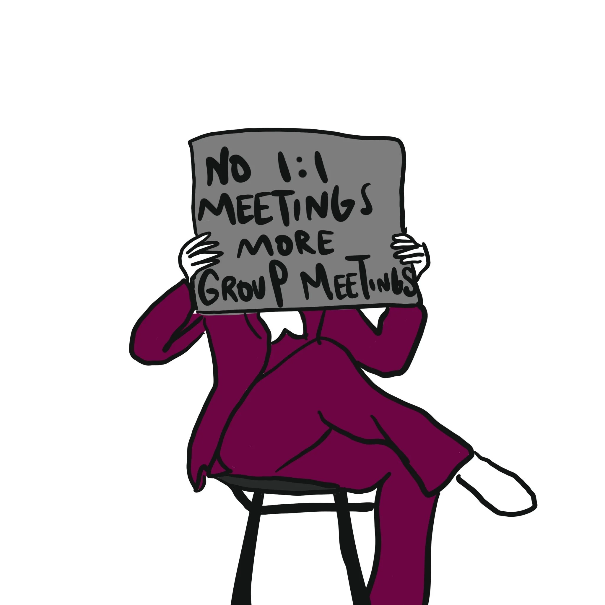 Business professional holding sign "No 1:1 Meetings More Group Meetings" - leadership strategy for team efficiency and workplace productivity