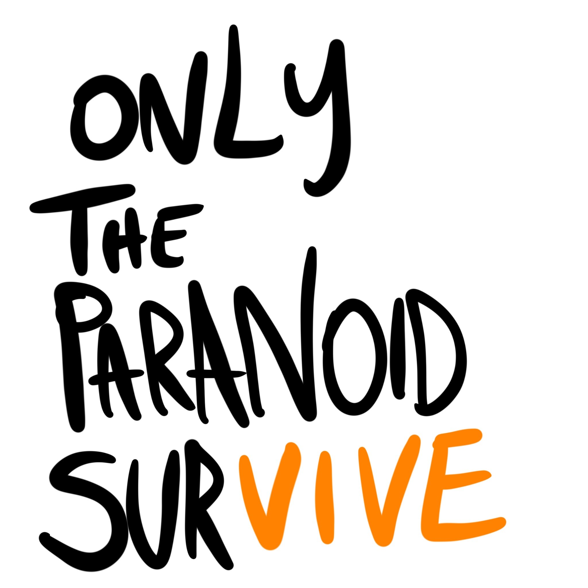 only the paranoid survive by brandon ivan pena