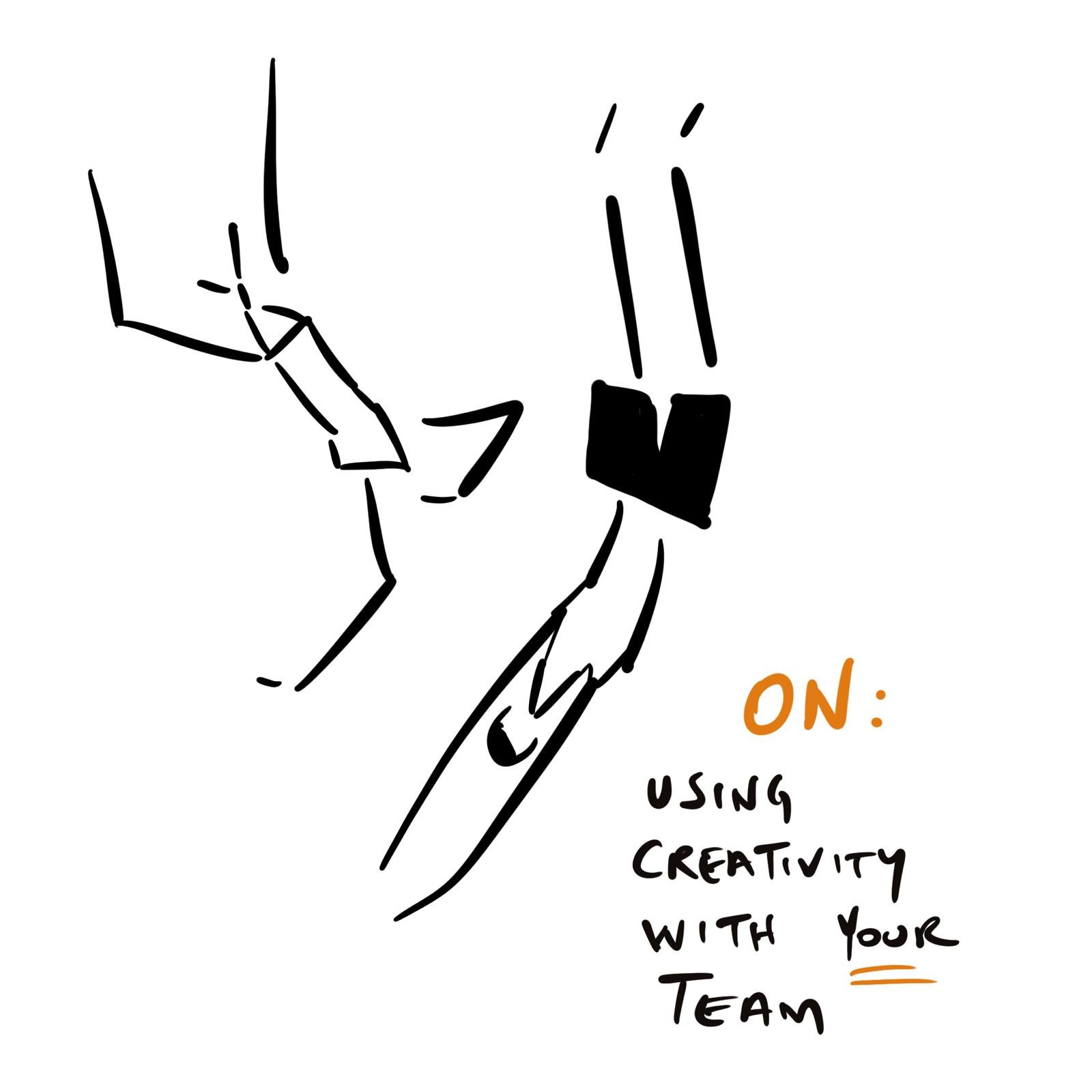 using creativity with your team