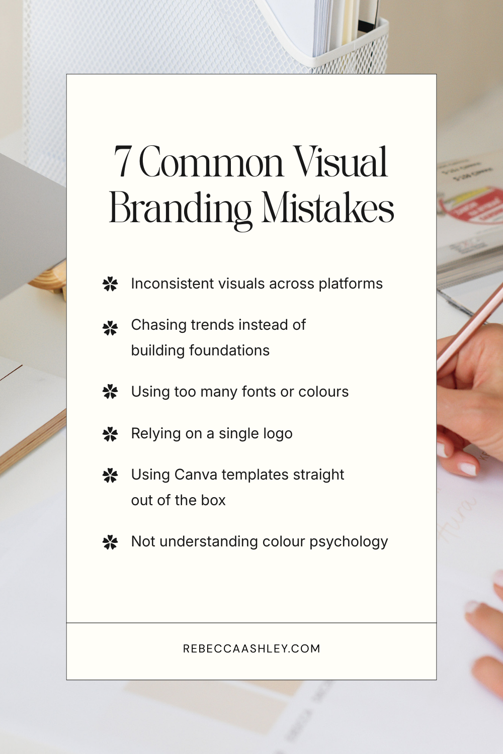 7 Common Visual Branding Mistakes - RebeccaAshley.com