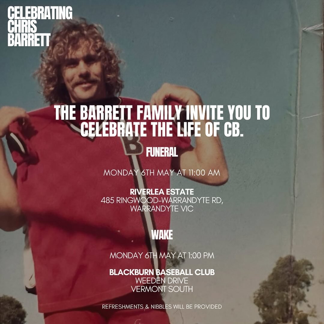 ❤️🖤 CELEBRATING CB ❤️🖤

On behalf of the Barrett family, we share the funeral details for our friend CB.

The Funeral will be held on Monday 6th May at 11 am at 
Riverlea Estate 
485 Ringwood-Warrandyte rd
Warrandyte

A &ldquo;party for dad&rdquo; 