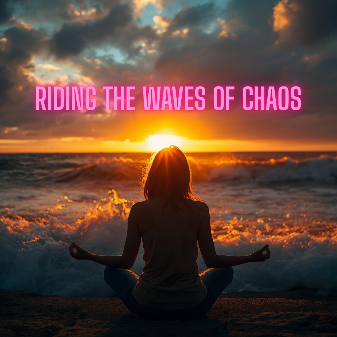 Riding the Waves of chaos.png