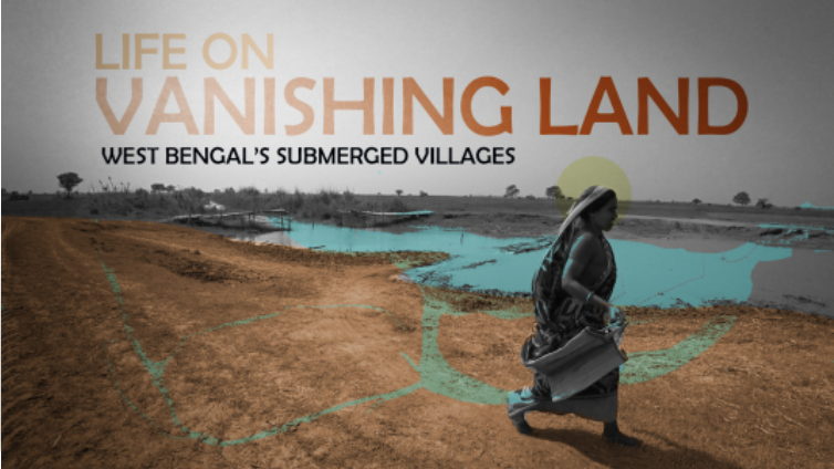West Bengal’s Submerged Villages